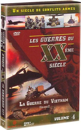 Les Guerres du XXème siècle, Vol.4 : La Guerre du Vietnam (partie 2)
