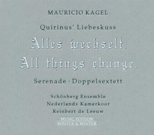 Mauricio Kagel:Quirinus' Liebeskuss