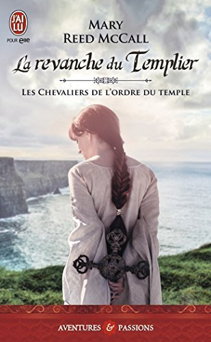 CHEVALIERS DE L'ORDRE DU TEMPLE (LES) : LA REVANCHE DU TEMPLIER by MARY REED MCCALL