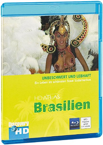 HD Atlas Brasilien. Unbeschwert und lebhaft. Ein Leben im schönsten Staat Südamerikas.