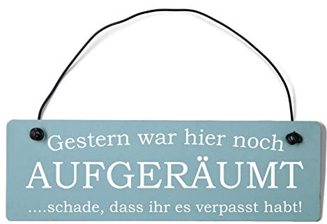 Homeyourself Gestern war Hier noch aufgeräumt Dekoschild Türschild gelb mit Draht
