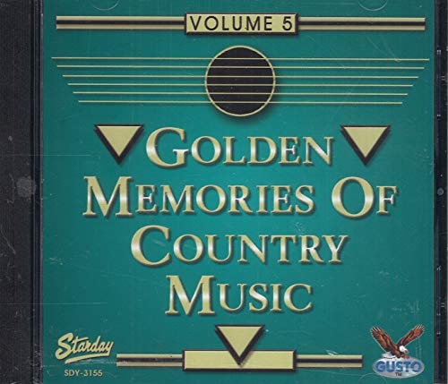 Golden Memories Of Country Music, Vol. 5