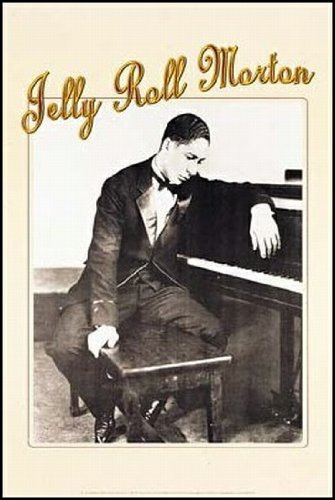Jelly Roll Morton, Poster 91 x 63 cm