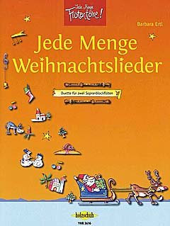 Firma Holzschuh Verlag Jede Menge WEIHNACHTSLIEDER - arrangiert für Zwei Sopranblockflötem [Noten/Sheetmusic] Komponist: ERTL Barbara