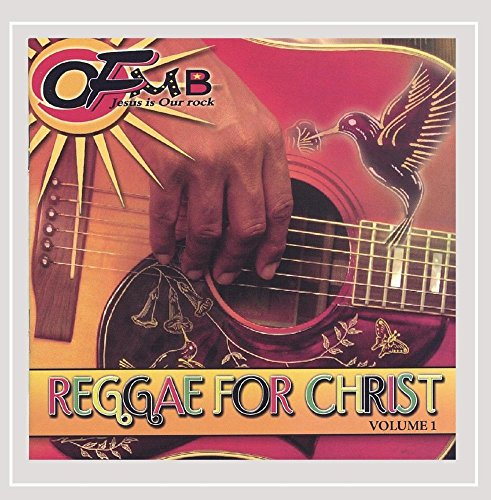 OFMB Records Presents: Reggae For Christ Vol. 1 (Enhanced)