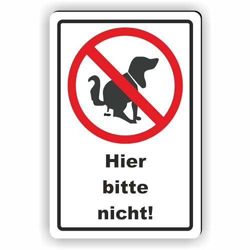 Hier bitte nicht! - Kein Hundeklo Schild/Kein Hundekot/T-004 (10x15cm Schild)