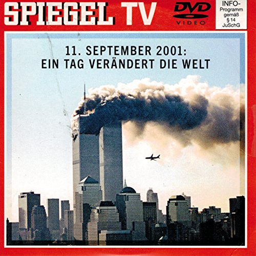 Spiegel TV DVD Nr. 30: 11. September 2001, ein Tag verändert die Welt.