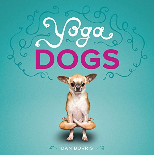 Yoga Dogs (English Edition)