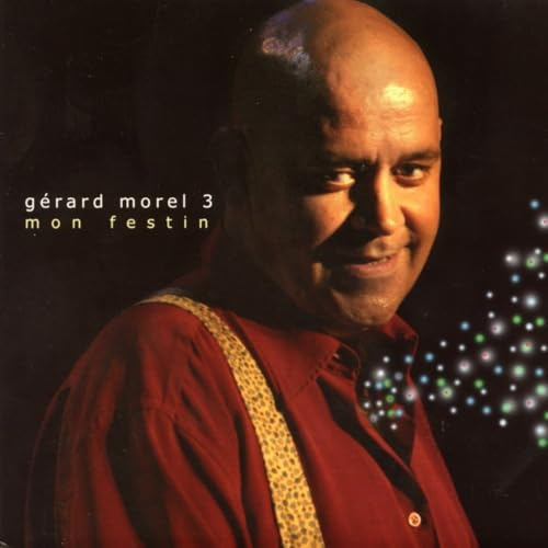Gerard Morel - Mon Festin