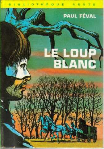 Le loup blanc - Illustrations de Jacques Poirier