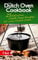 The Dutch Oven Cookbook: 25 Delicious Dutch Oven Recipes for your Dutch Oven