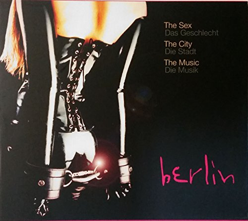 Berlin-the Sex,the City,the Mu