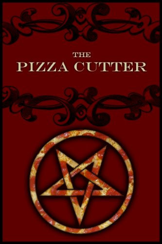 The Pizza Cutter (The Pizza Cutter Trilogy Book 1)