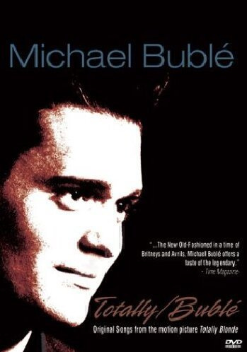 Michael Buble - Totally/Buble