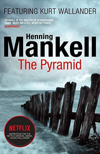 The Pyramid: Kurt Wallander (English Edition)