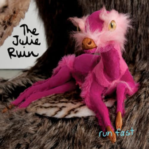 Julie Ruin - Run Fast