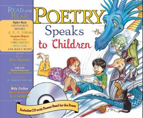 Poetry Speaks to Children (Read & Hear) by Elise Paschen (Editor), Dominique Raccah (Editor), Professor Billy Collins (Editor), (1-Jan-2006) Hardcover