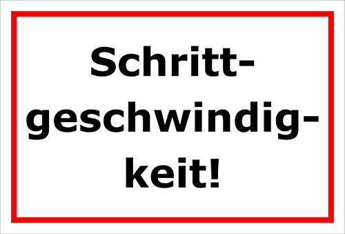 Melis-Folienwerkstatt Schild - Schritt-Geschwindigkeit - 30x20cm | Bohrlöcher | 3mm Aluverbundplatte – S00040-281-B - 20 Varianten