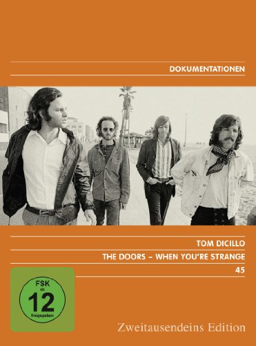 The Doors – When You’re Strange. Zweitausendeins Edition Dokumentation 45.
