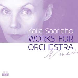 Kaija Saariaho (née en 1952) Œuvres pour orchestre