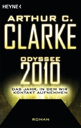 Odyssee 2010 – Das Jahr, in dem wir Kontakt aufnehmen: Roman