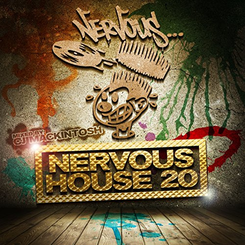 Nervous House 20: CJ Mackintosh