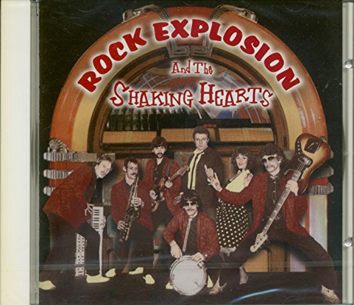 Rock Explosion & The Shaking Hearts - Rock Explosion & The Shaking Hearts