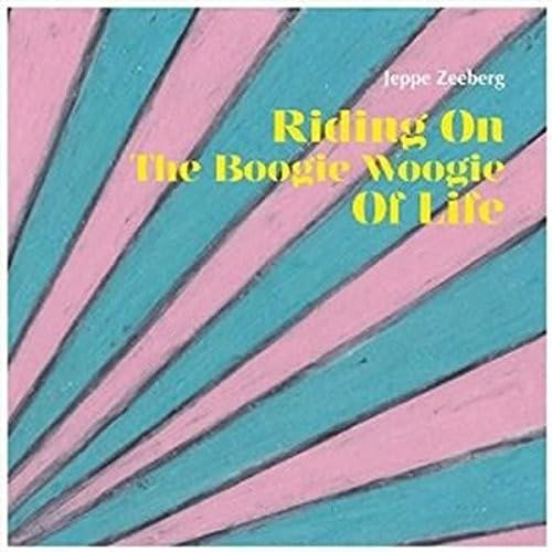 Riding On The Boogie Woogie Of Life