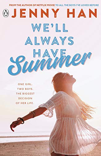 We'll Always Have Summer: Book 3 in the Summer I Turned Pretty Series (The Summer Series) (English Edition)