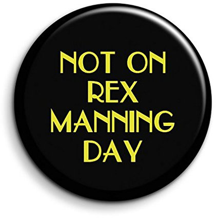 Empire Records Rex Manning Day Quote Fridge Magnet - Novelty Memo Board Magnet - Small Notice Board Magnet - Movie Fridge Magnet - Cult Film Quote Magnet - 90's Movies Memorabilia - Stocking Filler - Secret Santa