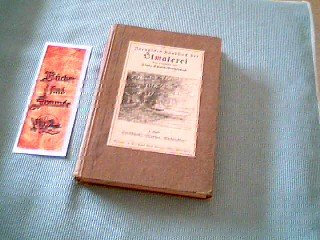 Jaennickes Handbuch der Ölmalerei 1. Teil, Landschaft, Marine, Archtektur