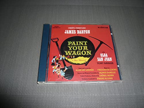 Paint Your Wagon: Original Broadway Cast