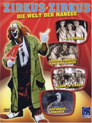Zirkus Zirkus - Die Welt der Manege: 1-2-3 Corona / Carola Lamberti / Alarm im Zirkus / Schwarze Panther - 4er Digipack