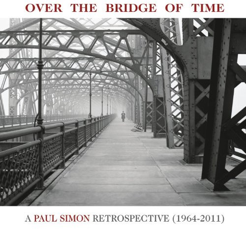 Over The Bridge of Time: a Paul Simon Retrospective (1964-2011)