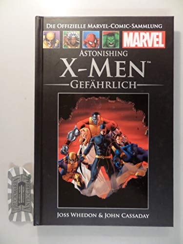 Die offizielle Marvel-Comic-Sammlung 39: Astonishing X-Men: Gefährlich
