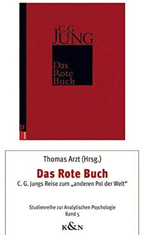 Das Rote Buch: C. G. Jungs Reise zum anderen Pol der Welt Editorial Board: Friedrich Gaede und Bruno Müller-Oerlinghausen von Thomas Arzt (Herausgeber) (Juni 2015) Broschiert