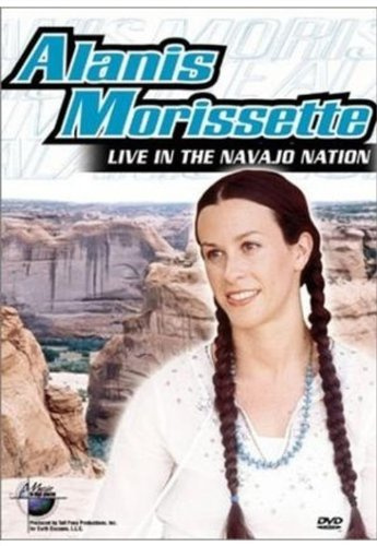 Alanis Morissette - Live in the Navajo Nation [UK Import]