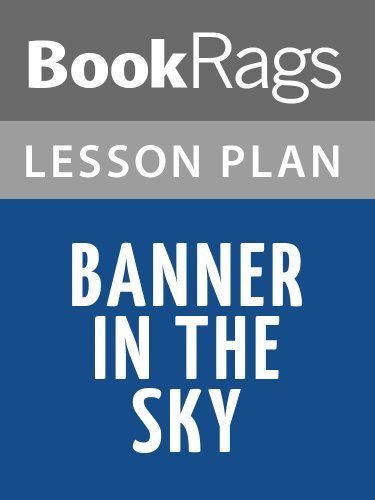 Lesson Plans Banner in the Sky (English Edition)