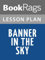 Lesson Plans Banner in the Sky (English Edition)