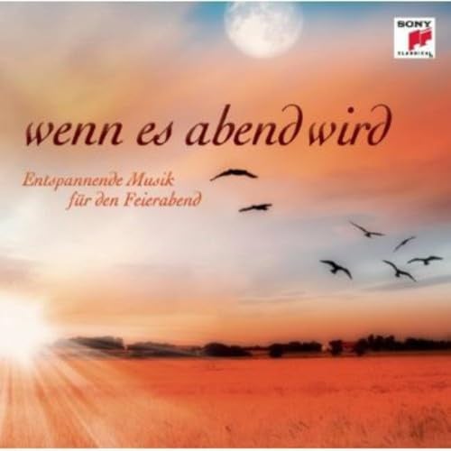 Wenn es Abend wird - Entspannende Musik für den Feierabend