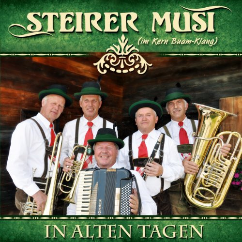 In Alten Tagen; Schwarzbeergras; Wohl in der Wiederschwing; Mei Vota sein Häuserl; Salzburger Polka