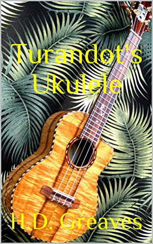 Turandot's Ukulele (English Edition)