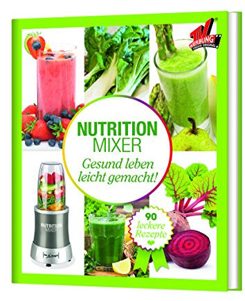 TV Unser Original 05810 Mr Magic Nutrition Mixer Rezeptbuch - Natural Superfood Smoothie Buch