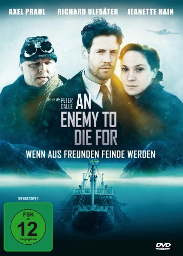 An Enemy to die for - Wenn aus Freunden Feinde werden