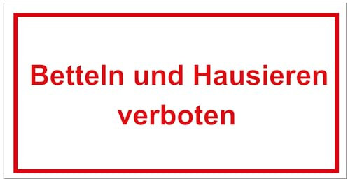 Indigos UG Aufkleber Betteln und Hausieren verboten Hinweisschild für Gewerbe/Privat, 10x4 cm - selbstklebender Sicherheits Aufkleber für Tür oder Wand - Warnschild für Gebäude, Hotel