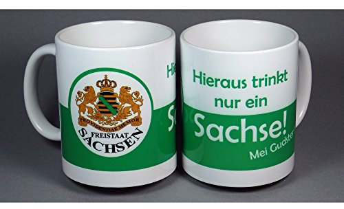 Oorschwerbleede Keramik Kaffeetasse 'Hieraus trinkt nur ein Sachse! Mei Gudster!'