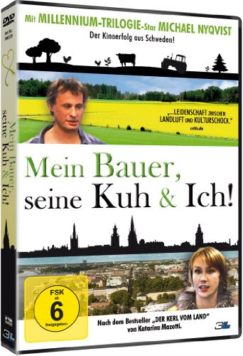 Mein Bauer, seine Kuh & Ich!