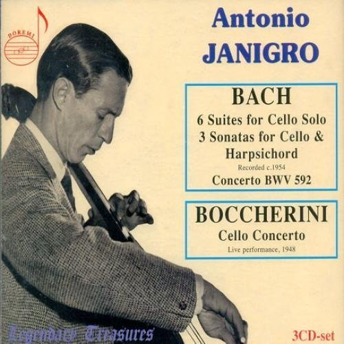 6 SUITES FOR CELLO SOLO 3 SONATAS FOR CELLO & HARPSICHORD/ ANTONIO JANIGRO by JOHANN SEBASTIAN BACH/ LUIGI BOCCHERINI... by JOHANN SEBASTIAN BACH/ LUIGI BOCCHERINI
