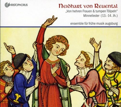 Neidhart von Reuental: Minnelieder (13.-14. Jahrhundert)