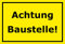 Melis-Folienwerkstatt Schild Achtung Baustelle – 15x20cm, 30x20cm und 45x30cm – Bohrlöcher Aufkleber Hartschaum Aluverbund -S00121C